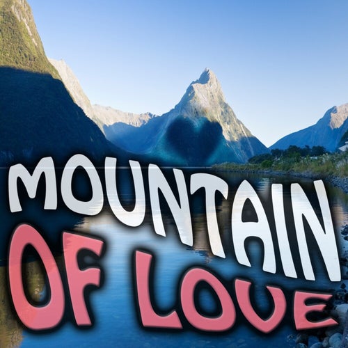 Mountain of Love