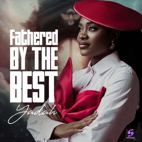 Fathered By The Best