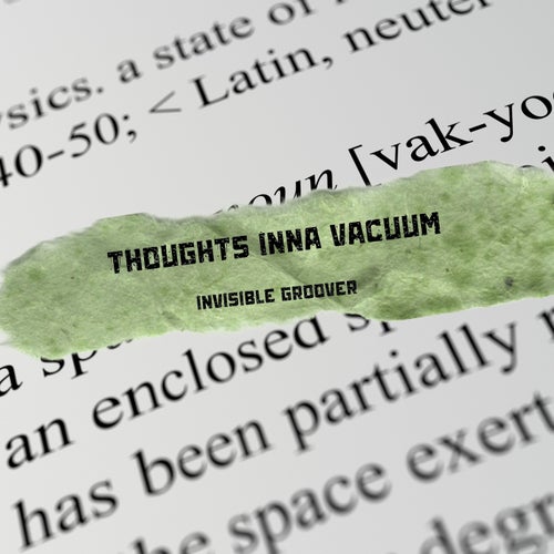 Thoughts Inna Vacuum