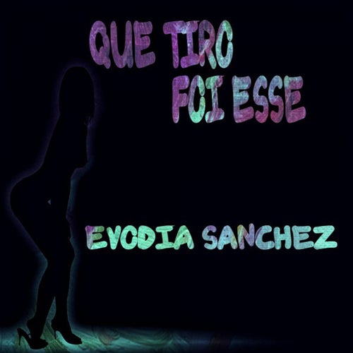 Evodia Sanchez Profile