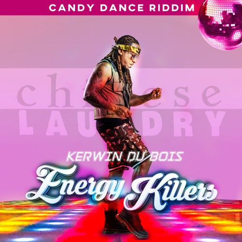 Energy Killers (Candy Dance Riddim)