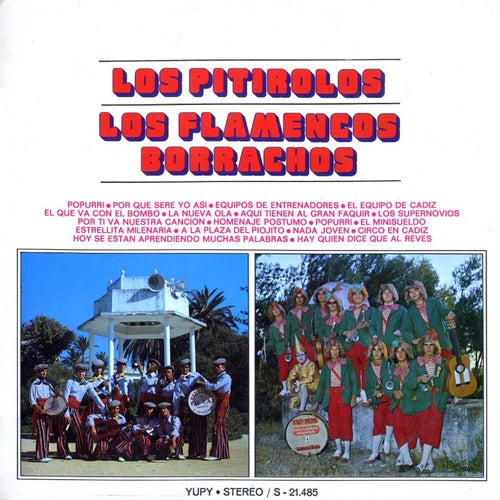 Los Pitirolos y Los Flamencos Borrachos