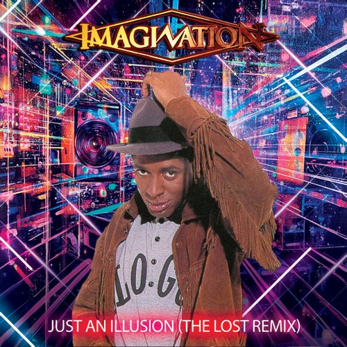 Just an Illusion (The Lost Remix)