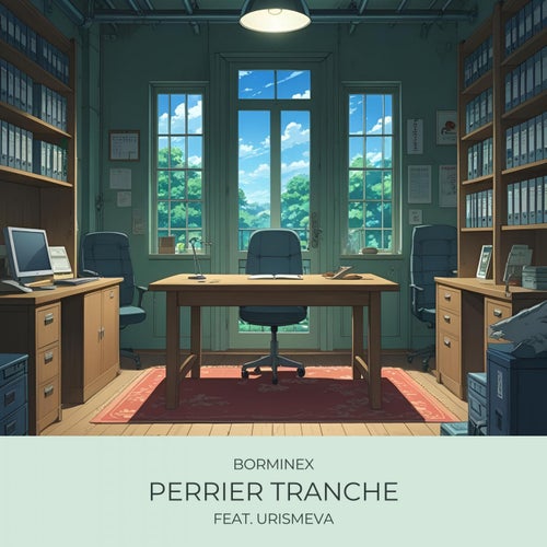 Perrier Tranche (feat. Urismeva)