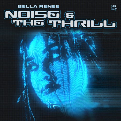 NOISE & THE THRILL (Extended Mixes)
