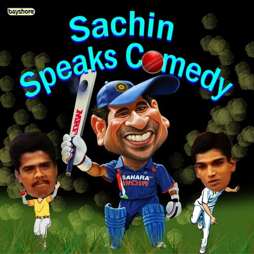 Sachin Speaks Comedy Part 1