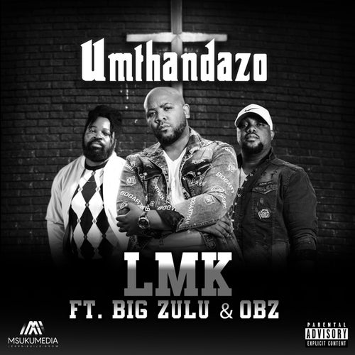 Umthandazo (feat. Big Zulu and OBZ)