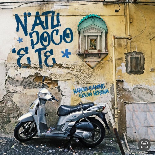 N'ATU POCO 'E TE (feat. Ciccio Merolla)
