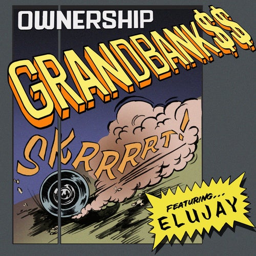 Ownership (feat. Elujay)