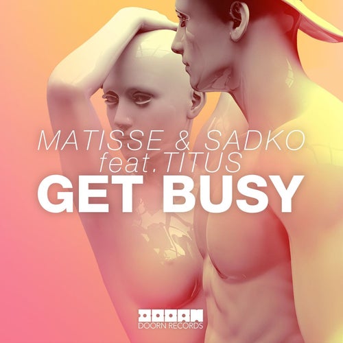 Get Busy (feat. TITUS) (Extended Mix)