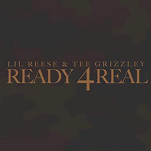 Ready 4 Real (feat. Tee Grizzley)