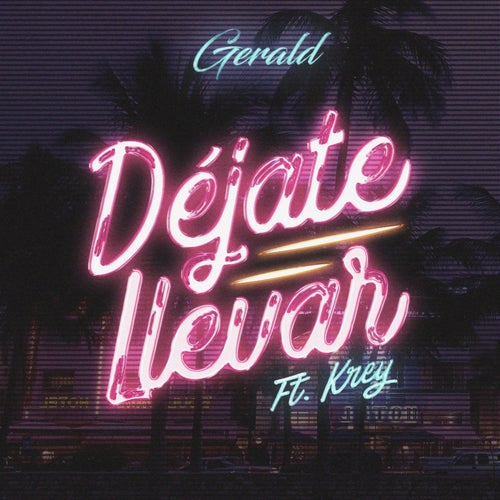 Déjate Llevar (feat. Krey)