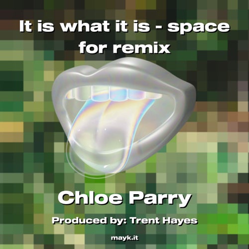 It is what it is - space for remix