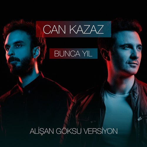 Bunca Yıl (Alişan Göksu Versiyon)