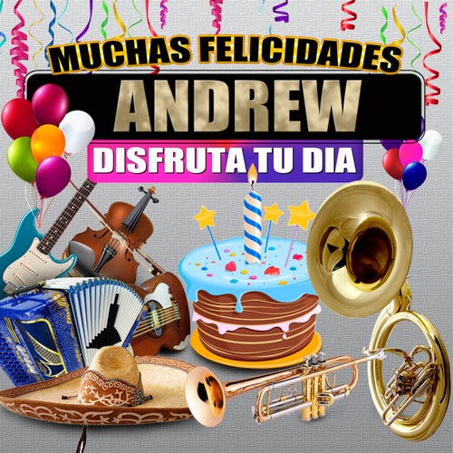Felicidades a Andrew