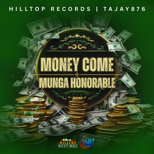 Money Come