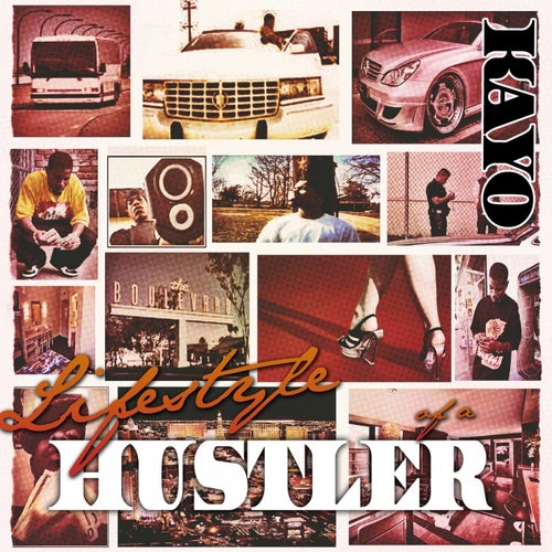 Lifestyle Of A Hustler