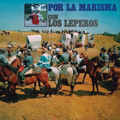 Por La Marisma con Los Leperos (Remasterizado 2023)