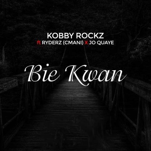 Bie Kwan (feat. Ryderz, Jo Quaye)