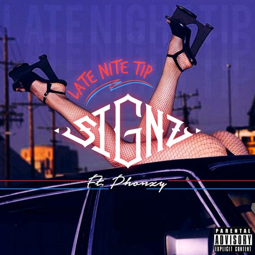 Late Nite Tip (feat. Phonzy) - Single