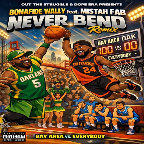 Never Bend (Remix) [feat. Mistah F.A.B]