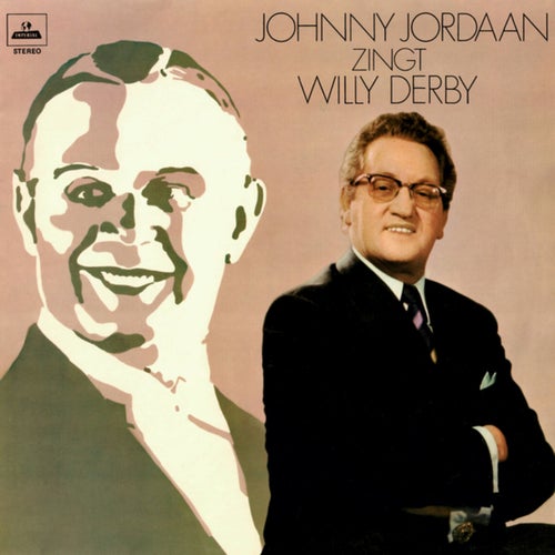 Johnny Jordaan Zingt Willy Derby (Remastered 2022)