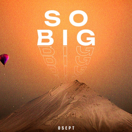 So Big