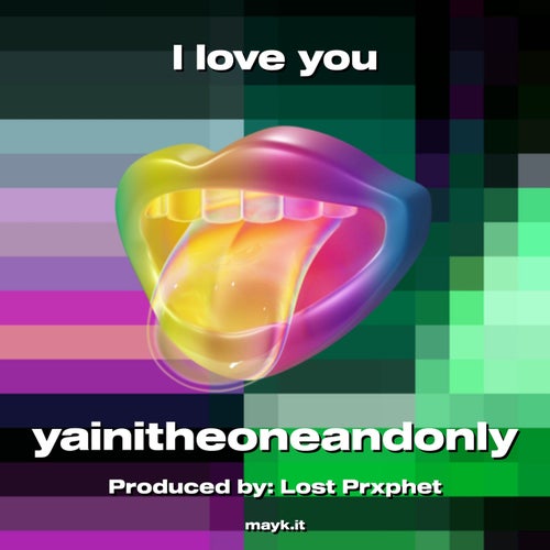 I love you
