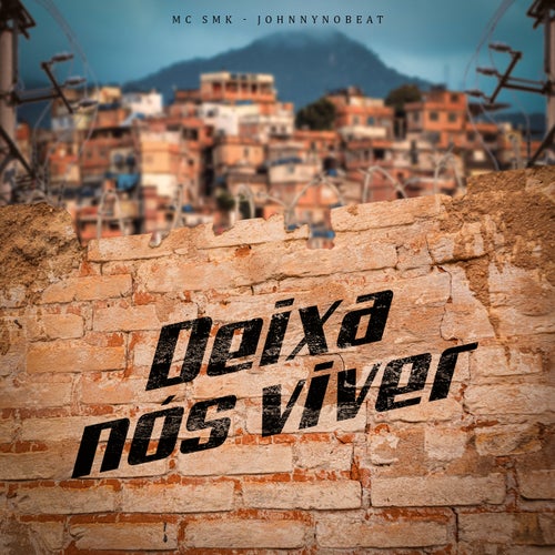 Deixa Nós Viver