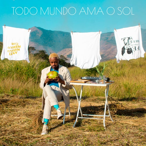 Todo Mundo Ama O Sol