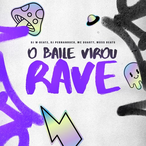 O Baile Virou Rave