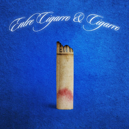 ENTRE CIGARRO Y CIGARRO