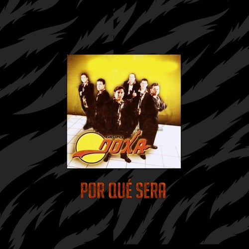 por qué sera