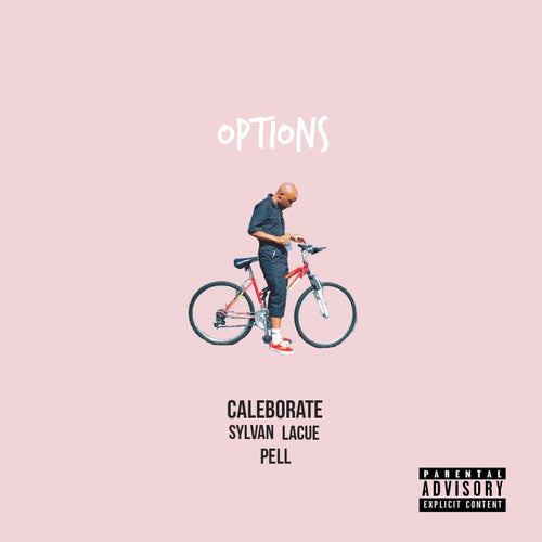 Options  (feat. Pell & Sylvan Lacue)