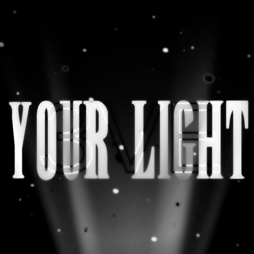 Your Light