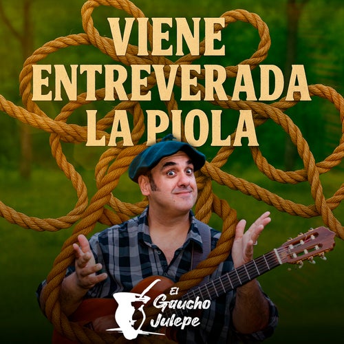 Viene Entreverada La Piola