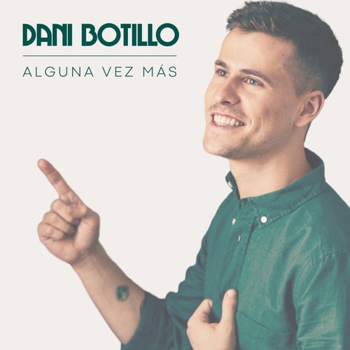 Alguna Vez Más