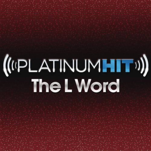 Platinum Hit: The L Word