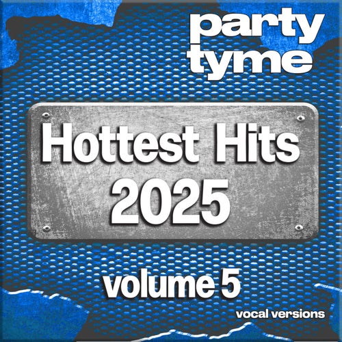 Hottest Hits 2025, Vol. 5 (Vocal)