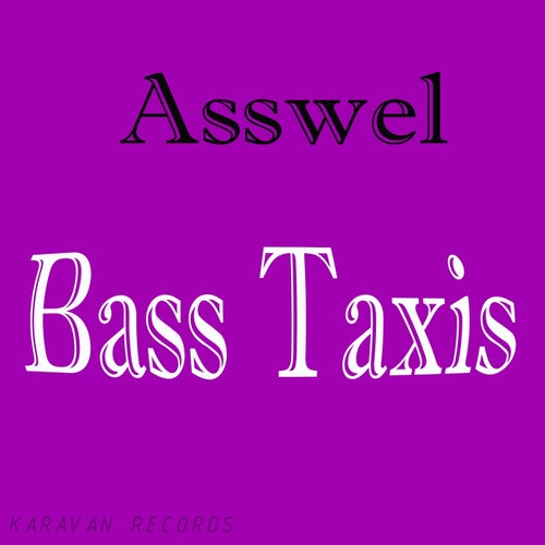 Bass Taxis