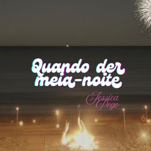 Quando Der Meia-Noite