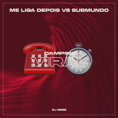 Me Liga Depois VS Submundo