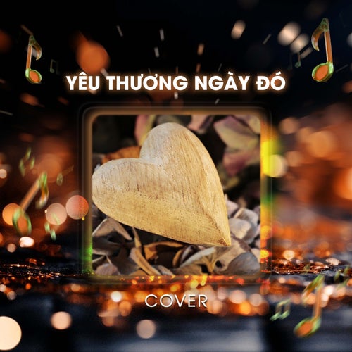 Yêu Thương Ngày Đó (Cover)