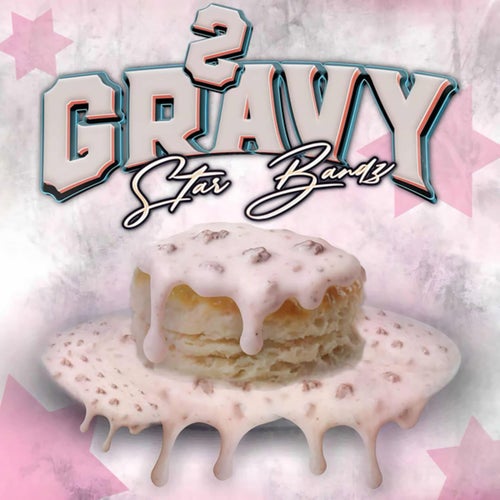 2 Gravy