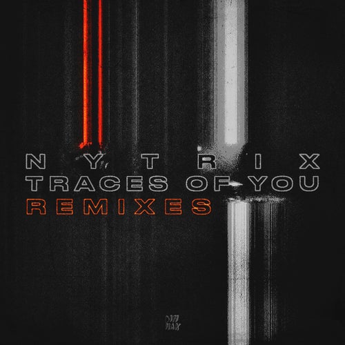 Traces Of You (REMIXES)