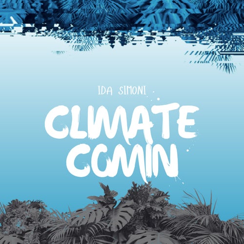 Climate Comin
