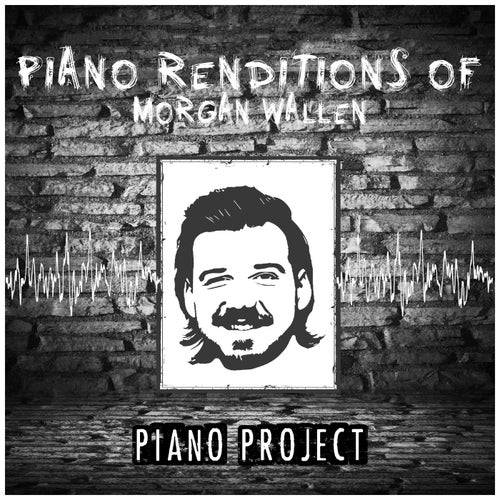 Piano Renditions of Morgan Wallen