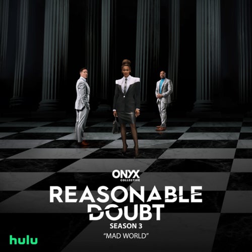 Mad World (From "Reasonable Doubt (Season 3)")