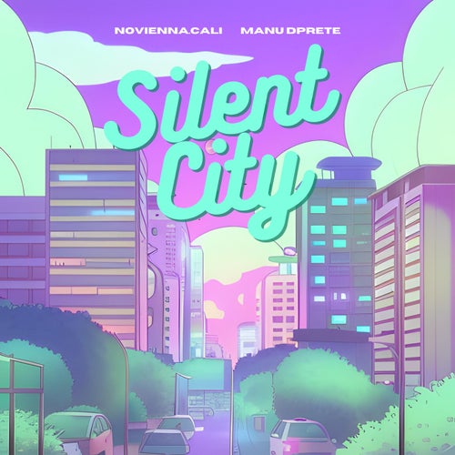 Silent City (feat. Manu DPrete)