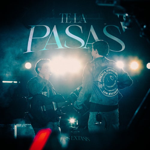 Te La Pasas